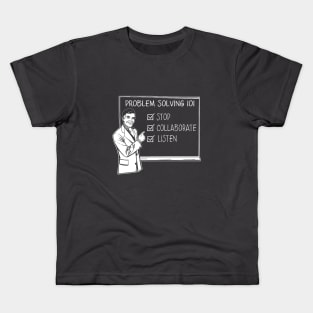 Stop Collaborate and Listen Kids T-Shirt